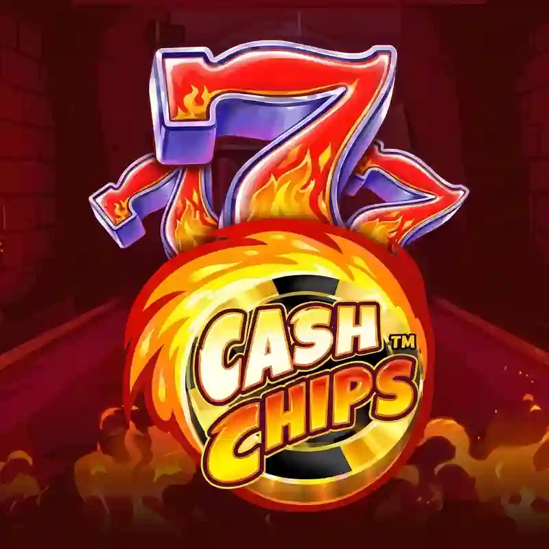Cash Chips Slot